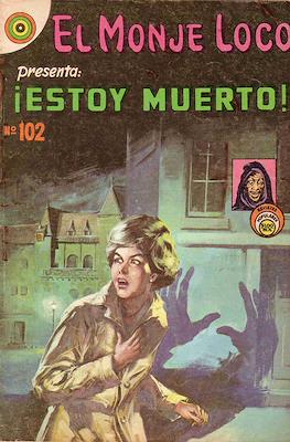 El Monje Loco #102