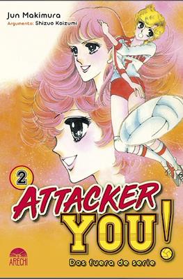 Attacker You! Dos fuera de serie (Rústica) #2