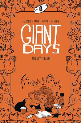 Giant Days Library Edition #6