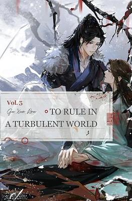 To Rule in a Turbulent World #3