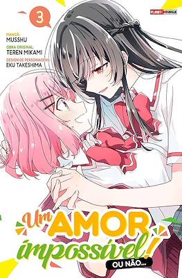 Um Amor Impossível! Ou Não... #3