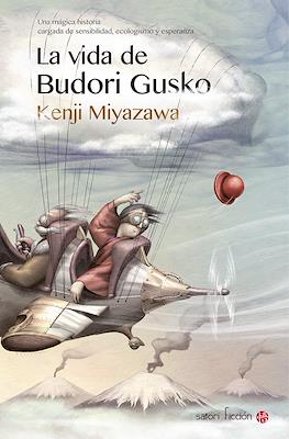 La vida de Budori Gusko
