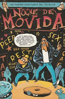 Noche de Movida. Las nuevas aventuras de tío Elvis