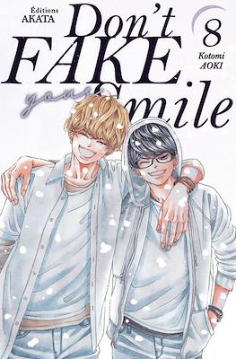 Don't Fake your Smile #8
