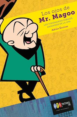Los ojos de Mr. Magoo: Los visionarios dibujos animados de la UPA