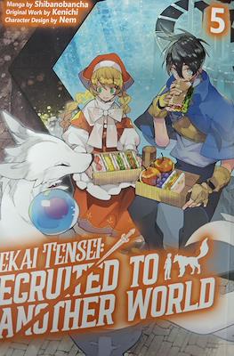 Isekai Tensei: Recruited to Another World #5