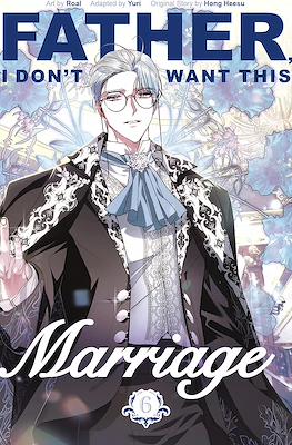 Father, I don't Want this Marriage (Softcover) #6