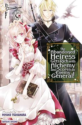 The Abandoned Heiress Gets Rich with Alchemy and Scores an Enemy General!