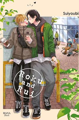 Roku and Rui