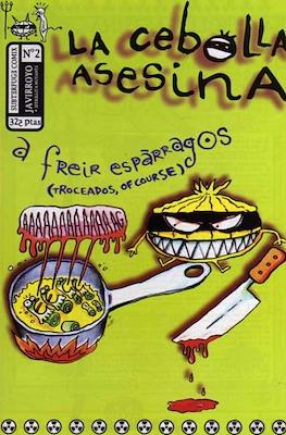 La cebolla asesina #2