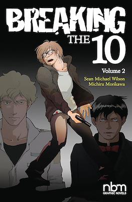 Breaking The Ten #2