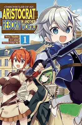 Chronicles of an Aristocrat Reborn in Another World (Softcover) #1