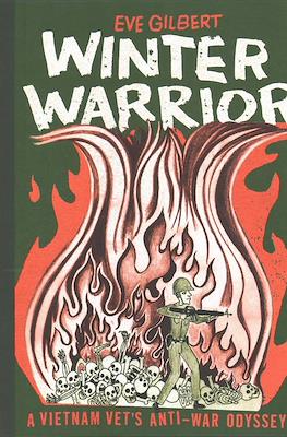 Winter Warrior: A Vietnam Vet's Anti-War Odyssey