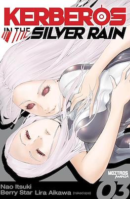 Kerberos in the Silver Rain #3