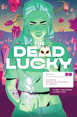 The Dead Lucky (Rústica) #2