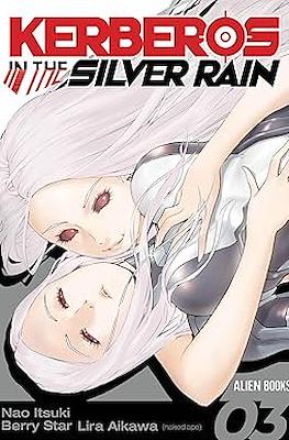 Kerberos In The Silver Rain #3