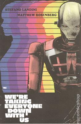 Were Taking Everyone Down With Us (Variant Covers) #2.2