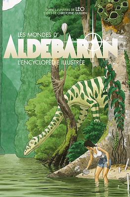 Les mondes d'Aldébaran: L'Encyclopédie illustrée