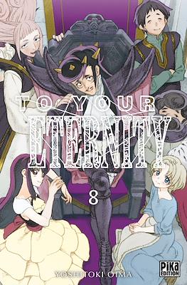 To Your Eternity #8