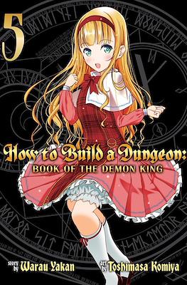 How to Build a Dungeon: Book of the Demon King #5