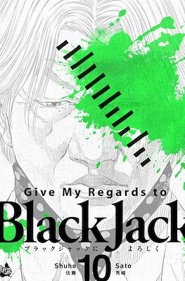Give My Regards to Black Jack #10