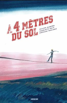 Ā 4 mētres du sol