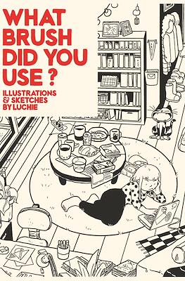 What Brush Did You Use?