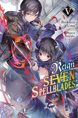Reign of the Seven Spellblades #5