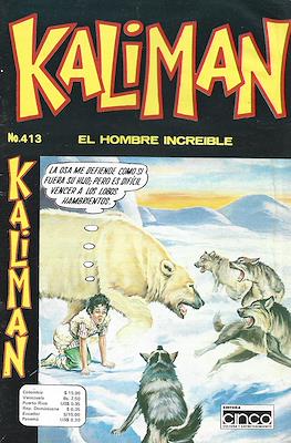 Kaliman el hombre increíble #413