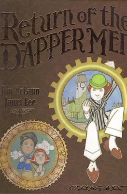 Return of the Dapper Men