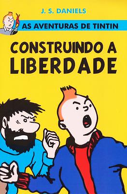 Construindo a liberdade