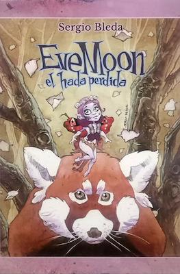 Eve Moon el hada perdida (Cartoné 48 pp)