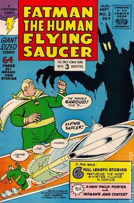Fatman The Human Flying Saucer #3