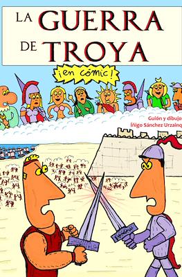 La guerra de Troya ¡en comic! (Rústica 60 pp)