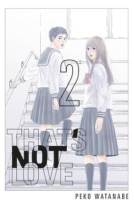 That's Not Love #2