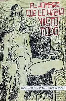 El hombre que lo había visto todo