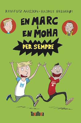 En Marc i en Moha #2