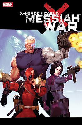 X-Force / Cable: Messiah War
