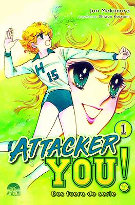 Attacker You! Dos fuera de serie (Rústica) #1