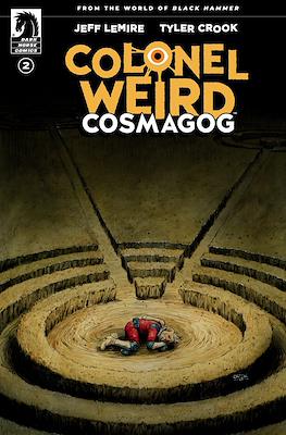 Colonel Weird: Cosmagog (Comic Book) #2