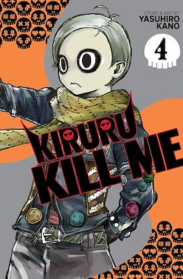 Kiruru Kill Me #4