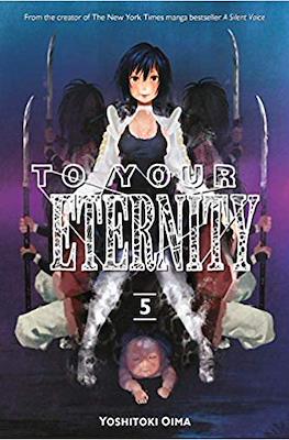 To Your Eternity #5