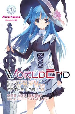 WorldEnd: What Do You Do at the End of the World? Are You Busy? Will You Save Us? #1