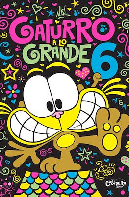 Gaturro a lo grande (Rústica) #6