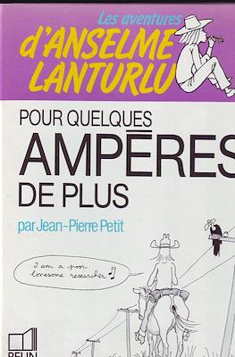 Les aventures d’Anselme Lanturlu #14