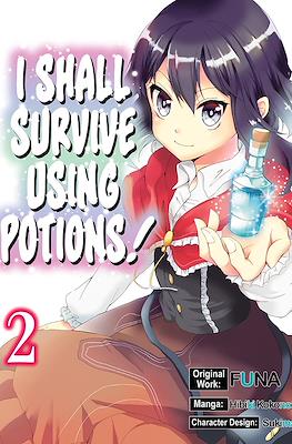 I Shall Survive Using Potions! #2