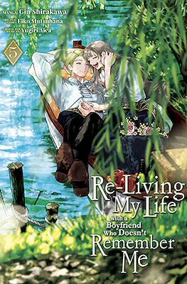 Re-Living My Life with a Boyfriend Who Doesn't Remember Me #5