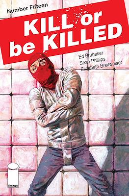 Kill or be Killed (Comic-book) #15