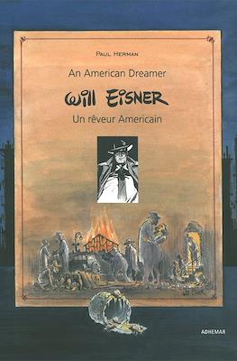 Will Eisner. An American Dreamer - Un rêveur americain