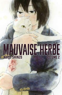 Mauvaise herbe #2